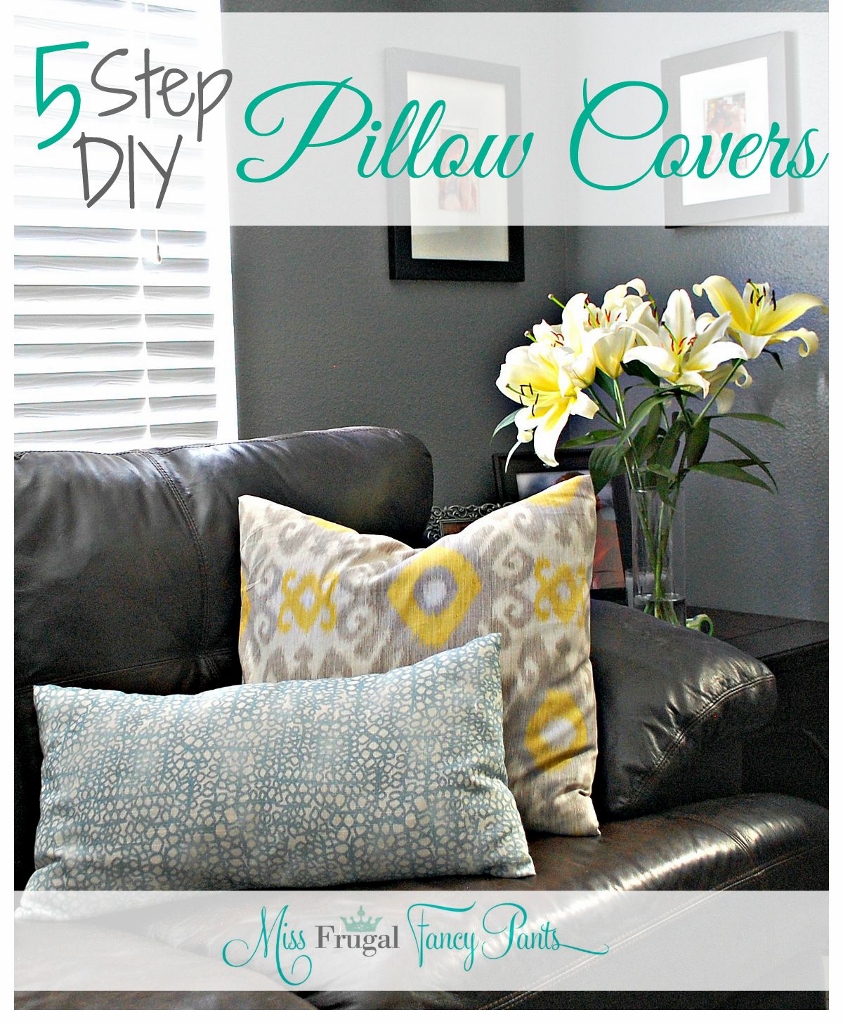 Easy Affordable DIY Pillow Cover Tutorial | missfrugalfancypants.com